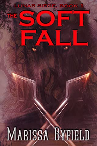 The Soft Fall (Lunar Siege Book 1)