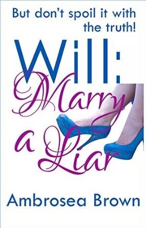 Will: Marry a Liar