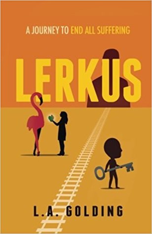 Lerkus: A Journey to End All Suffering