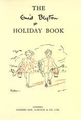 The Enid Blyton Holiday Book