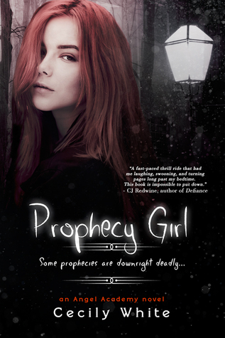 Prophecy Girl (Angel Academy, #1)