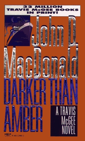 Darker Than Amber (Travis McGee #7)