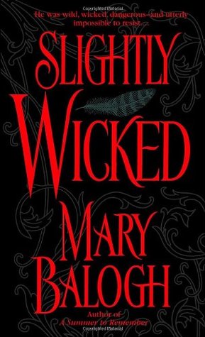 Slightly Wicked (Bedwyn Saga, #2)