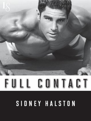 Full Contact (Worth the Fight, #2)