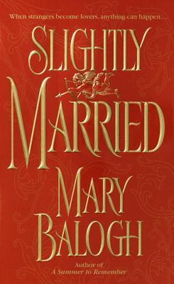 Slightly Married (Bedwyn Saga, #1)