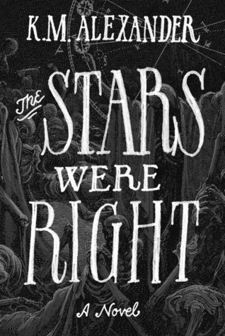 The Stars Were Right (The Bell Forging Cycle #1)