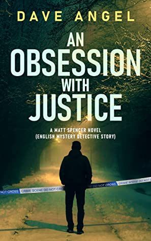 An Obsession With Justice