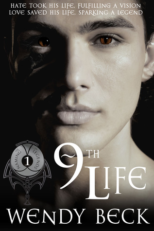 9th Life (The Naming of Legends, #1)
