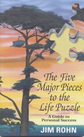 The Five Major Pieces to the Life Puzzle: A Guide to Personal Success