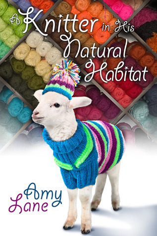 Knitter in His Natural Habitat (Granby Knitting, #3)