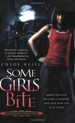 Some Girls Bite (Chicagoland Vampires, #1)