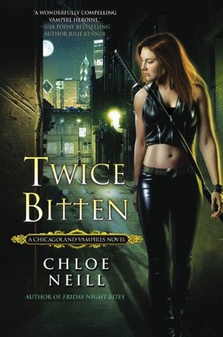 Twice Bitten (Chicagoland Vampires, #3)