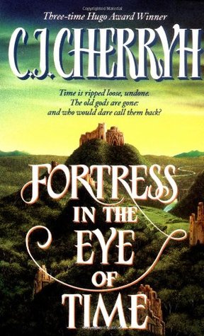 Fortress in the Eye of Time (Fortress, #1)