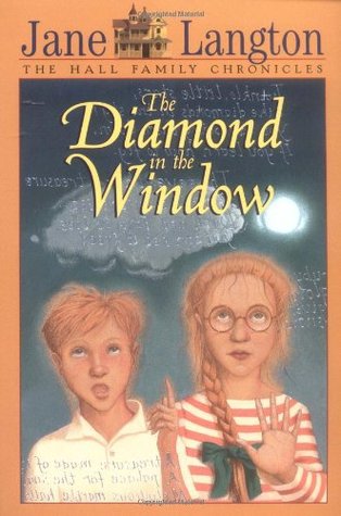 The Diamond in the Window (Hall Family Chronicles, #1)