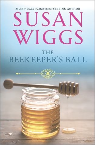 The Beekeeper's Ball (Bella Vista Chronicles, #2)
