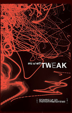 Tweak: Growing Up On Methamphetamines