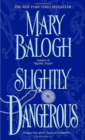 Slightly Dangerous (Bedwyn Saga, #6)