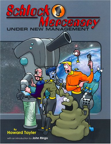 Under New Management (Schlock Mercenary, #3)