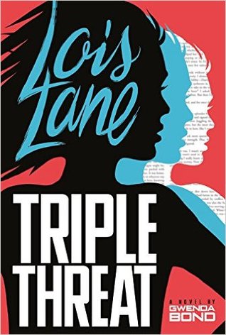 Triple Threat (Lois Lane, #3)
