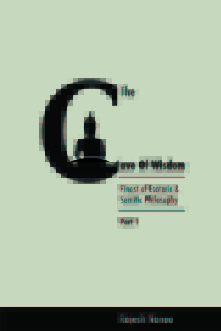 The Cave of Wisdom: Finest of Esoteric & Semitic Philosophy