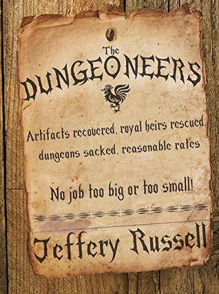 The Dungeoneers (The Dungeoneers, #1)