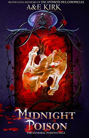 Midnight Poison (The Paranormal Poisons Saga, #1)