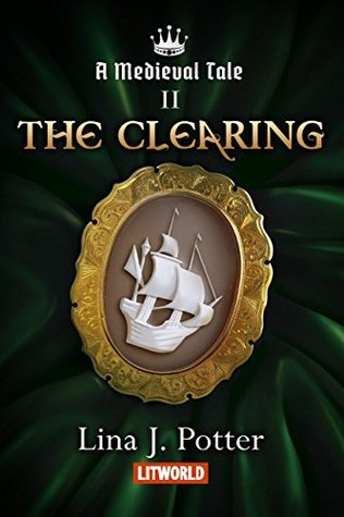 The Clearing (A Medieval Tale, #2)