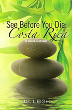See Before You Die: Costa Rica (Aurora Night, #1)