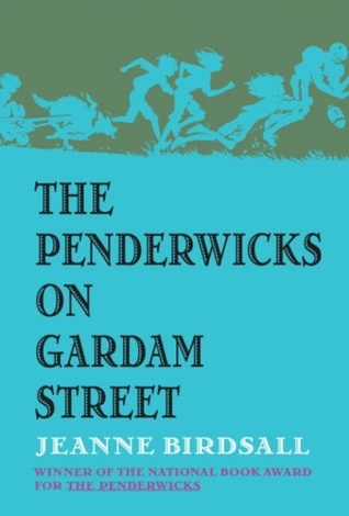 The Penderwicks on Gardam Street (The Penderwicks, #2)