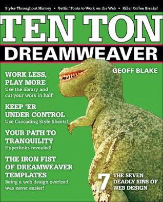 Ten Ton Dreamweaver