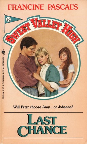 Last Chance (Sweet Valley High, #36)