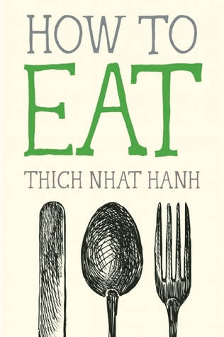 How to Eat (Mindfulness Essentials, #2)