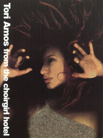 Tori Amos: From the Choirgirl Hotel