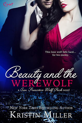 Beauty and the Werewolf (San Francisco Wolf Pack, #2)