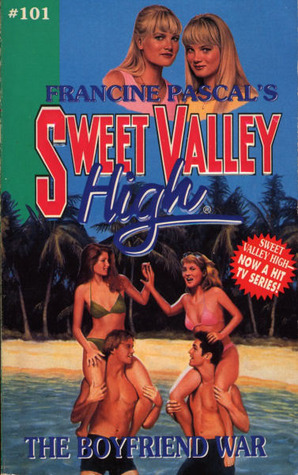 The Boyfriend War (Sweet Valley High, #101)