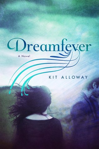 Dreamfever (Dream Walker, #2)