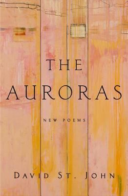 The Auroras: New Poems