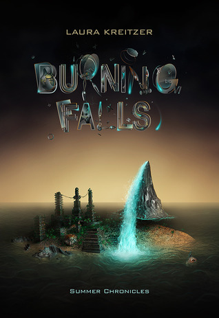 Burning Falls (Summer Chronicles, #3)