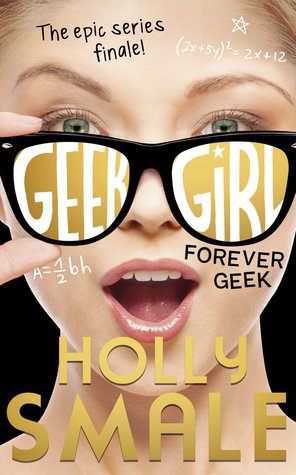 Forever Geek (Geek Girl, #6)