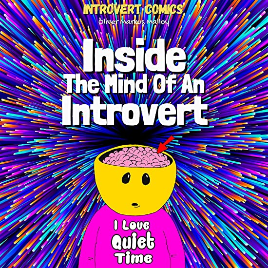 Inside The Mind Of An Introvert (Introvert Comics Book 1)