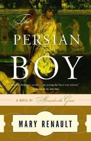 The Persian Boy (Alexander the Great, #2)