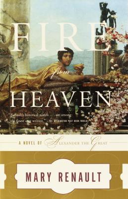 Fire from Heaven (Alexander the Great, #1)