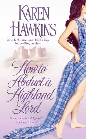How to Abduct a Highland Lord (MacLean Curse, #1)
