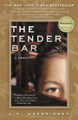 The Tender Bar: A Memoir