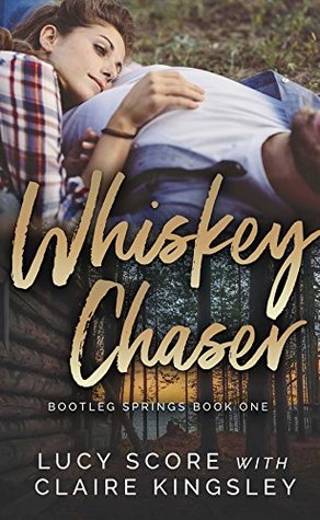 Whiskey Chaser (Bootleg Springs, #1)
