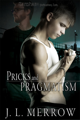 Pricks and Pragmatism (Southampton Stories #1)