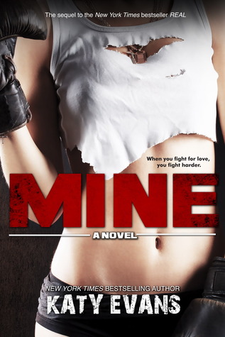 Mine (Real, #2)