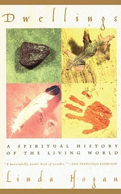 Dwellings: A Spiritual History of the Living World