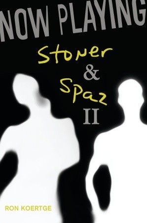 Now Playing: Stoner & Spaz II (Stoner & Spaz #2)