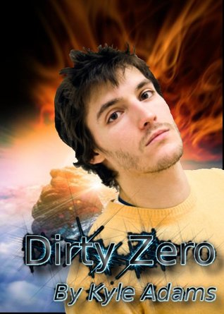 Dirty Zero (Zero to Hero, #1)